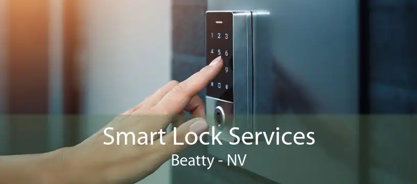 Smart Lock Services Beatty - NV