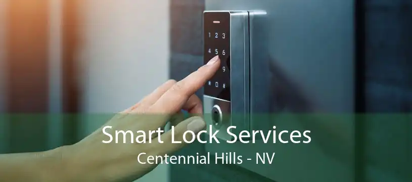 Smart Lock Services Centennial Hills - NV