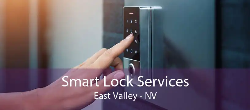 Smart Lock Services East Valley - NV