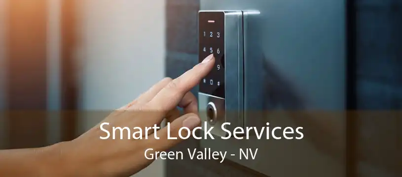 Smart Lock Services Green Valley - NV