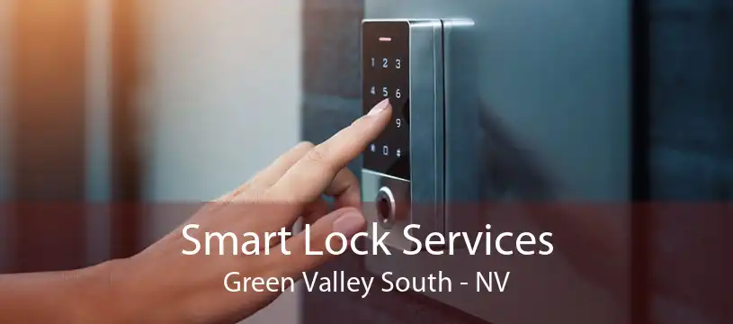 Smart Lock Services Green Valley South - NV