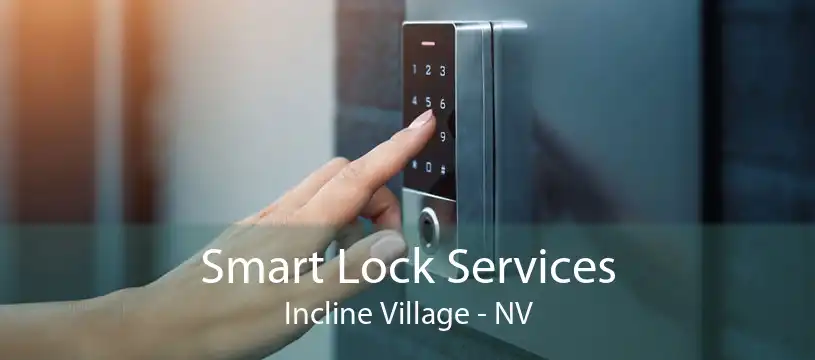 Smart Lock Services Incline Village - NV