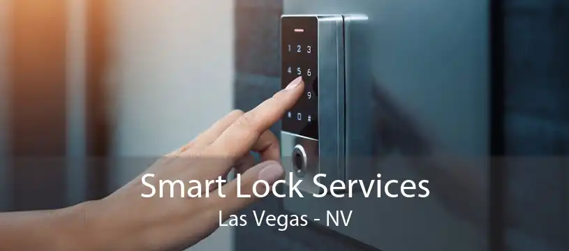 Smart Lock Services Las Vegas - NV