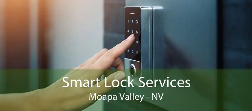 Smart Lock Services Moapa Valley - NV