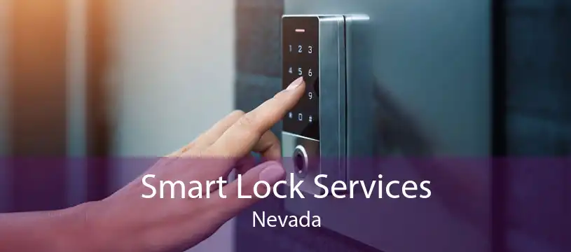 Smart Lock Services Nevada