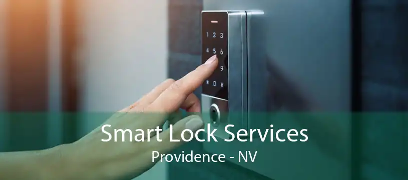 Smart Lock Services Providence - NV