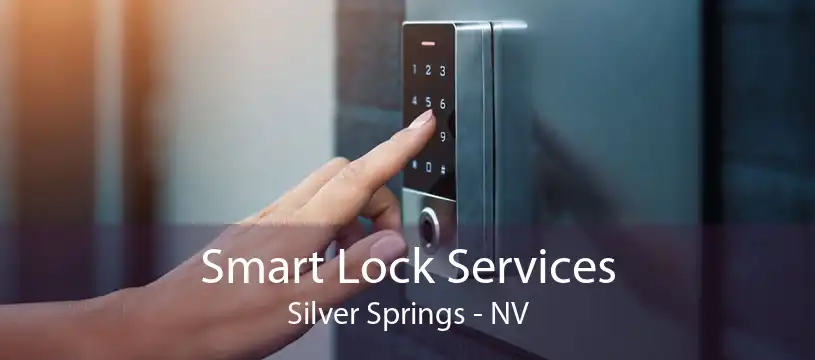 Smart Lock Services Silver Springs - NV