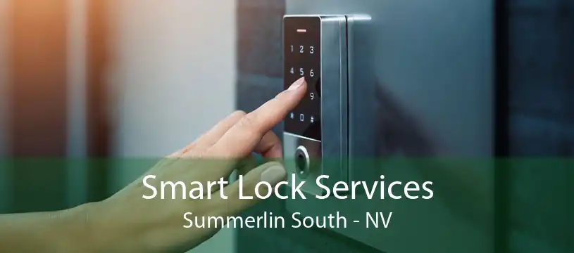 Smart Lock Services Summerlin South - NV
