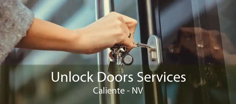 Unlock Doors Services Caliente - NV