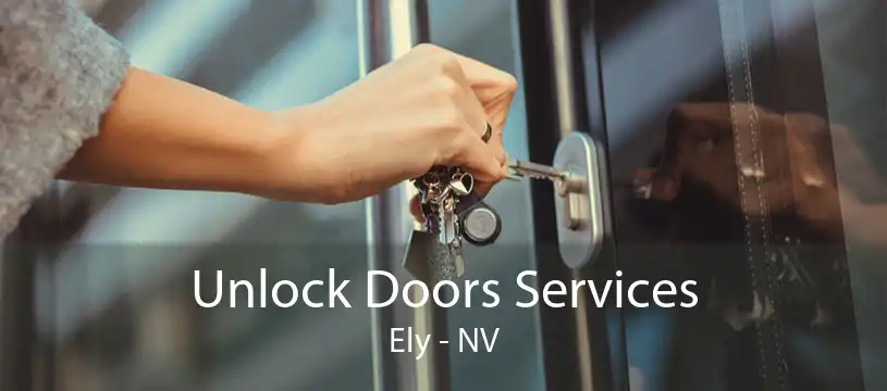 Unlock Doors Services Ely - NV