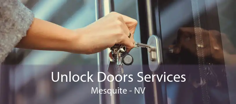 Unlock Doors Services Mesquite - NV