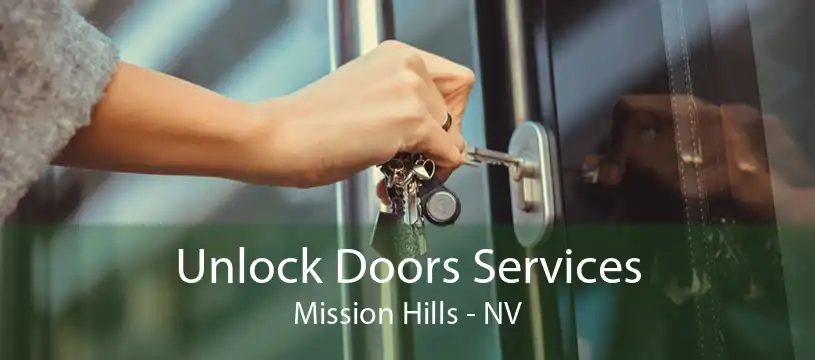 Unlock Doors Services Mission Hills - NV