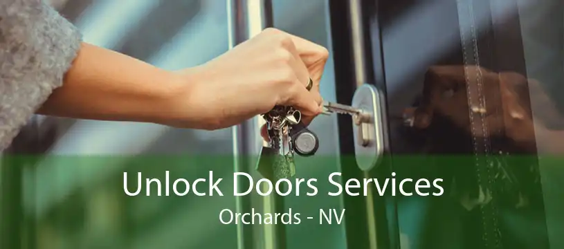Unlock Doors Services Orchards - NV