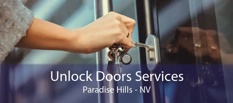 Unlock Doors Services Paradise Hills - NV