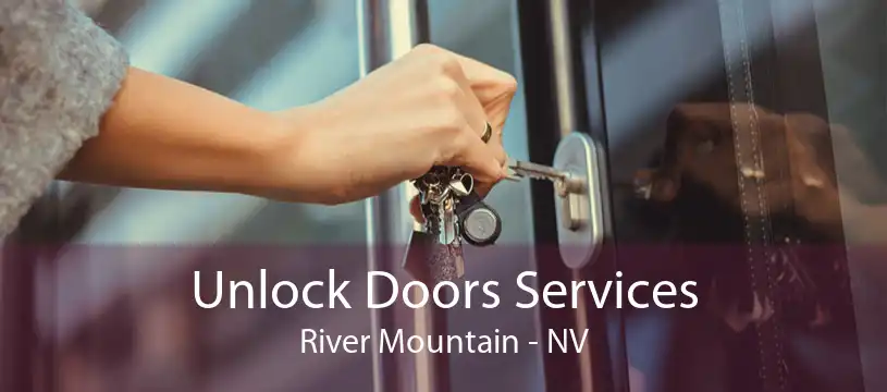 Unlock Doors Services River Mountain - NV