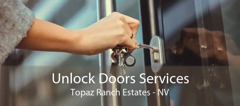 Unlock Doors Services Topaz Ranch Estates - NV