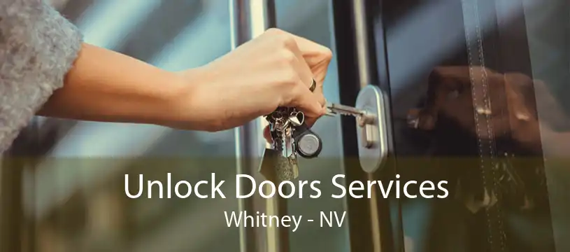 Unlock Doors Services Whitney - NV